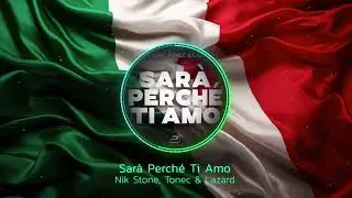 Nik Stone, Tonec & Lazard - Sarà Perché Ti Amo