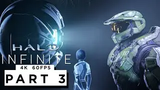 HALO INFINITE Walkthrough Gameplay Part 3 - (4K 60FPS) - No Commentary