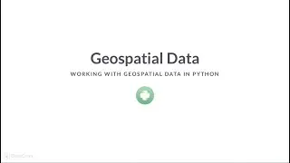 Python Tutorial: Geospatial data