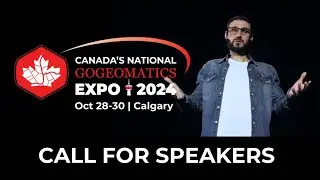 Call for Speakers - Canada’s National Geomatics Expo