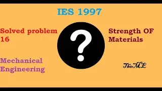 IES Mechanical Engineering 1997| Solved Problem 16| Deflection Of Beams| #strengthofmaterial #gate