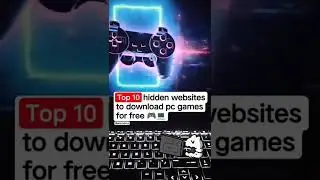 top 10 hidden website to download pc games for free