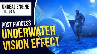UE4 Water Post Process Effect l Unreal Engine 4.26 (Tutorial)