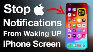 How to Stop Lock Screen Notifications from Waking Up iPhone or Turning ON iPhone Screen? ✅ New ✅