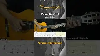 Favorite Girl - Justin Bieber - Fingerstyle Guitar Tutorial + TAB & Lyrics #fingerstyle