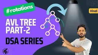 AVL Tree Rotation | AVL Tree Part-2 | DSA full course in Hindi | DSA Python playlist