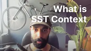 What is SST Context?