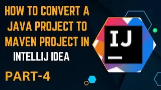 How to convert existing Java Project to Maven in Intellij | Converting Java Project to Maven Project