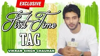 EXCLUSIVE! First Time Tag With Vikram Singh Chauhan | Fun Segment