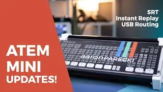 ATEM Mini Pro/Extreme Updates! SRT, Multiview over USB and more! ATEM 9.5