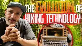 From Wi-Fi to Campfire - The Evolution of Hiking Technology over the Years!✔️