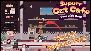 Stack Up Your Mega Sandwich With Choking Hazard In Cat Cafe -Supurr Cat Cafe: Sandwich Rush Gameplay