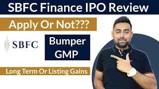 SBFC Finance IPO Review | Apply Or Not?? | Jayesh Khatri