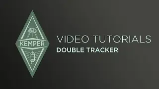 Kemper Profiler Tutorials - Double Tracker (german)