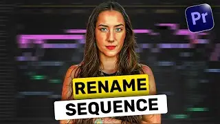 How to rename sequence in premiere pro