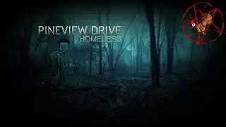 Кузман играет в Pineview Drive - Homeless ★ Игра Полностью