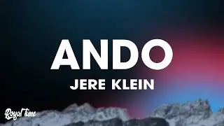 Jere Klein - Ando (Letra/Lyrics)