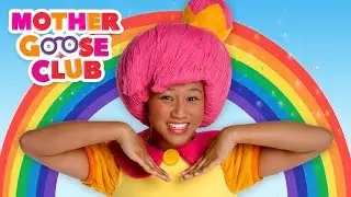 Rainbow, Rainbow | Mother Goose Club Kids Karaoke