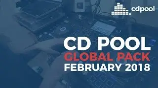 What's on CD Pool's Global Pack February 2018?