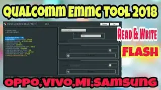 Read Write Oppo,Vivo,Mi,Samsung | EMMC Block Read Write Tool v2.0