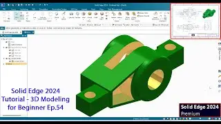Solid Edge 2024 tutorial - 3D Modeling for Beginner Ep.54
