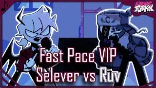 Fast Pace VIP but it's Selever vs Ruv | Friday Night Funkin