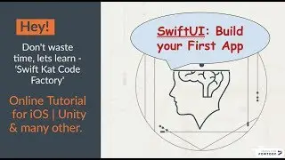 SwiftUI: - Build your First App