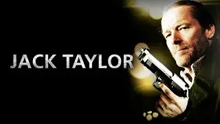 ДЖЕК ТЕЙЛОР  3 сезон  Детектив  Триллер  Ирландия