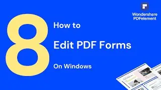 How to Edit PDF Forms on Windows | PDFelement 8