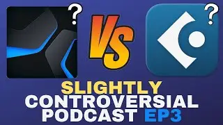 Presonus Studio One 6 VS Cubase 12 - Slightly Controversial Podcast EP 3 