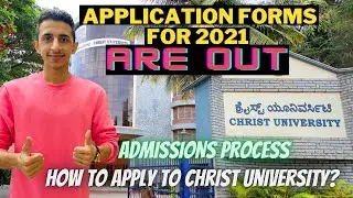 Admission to Christ University 2021 | All Courses Forms Out | How to Apply to Christ University ?