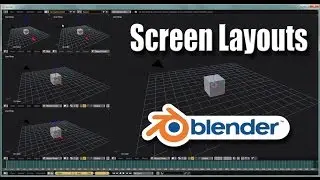 Screen Layouts in Blender
