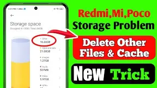 Storage full problem in Miui phones- How to clean other & cache file in Redmi, MI, Poco || Delete