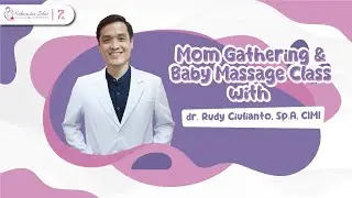 Mom's Gathering with dr. Rudy Ciulianto, Sp.A, CIMI