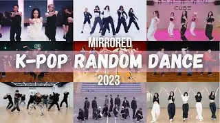 [MIRRORED] K-POP RANDOM DANCE CHALLENGE || 2023 ver.