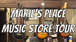 Marie's Place  Music Store Tour