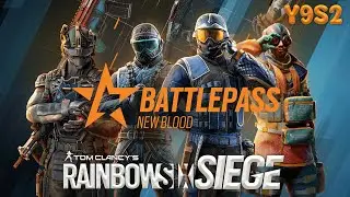 Y9S2 New Blood COMPLETE  BATTLE PASS - Showcase - Rainbow Six Siege Year 9
