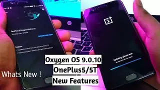 OxygenOS 9.0.10 Update For OnePlus 5/5T | Download & Install | New Features