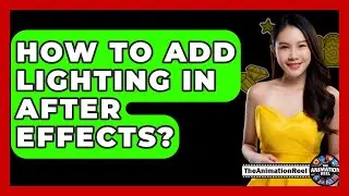 How To Add Lighting In After Effects? - The Animation Reel