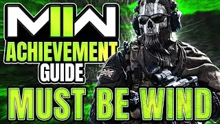 Modern Warfare 2 - MUST BE WIND Achievement Guide (COD MW2)