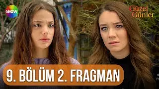 Güzel Günler | 9. Bölüm 2. Fragmanı