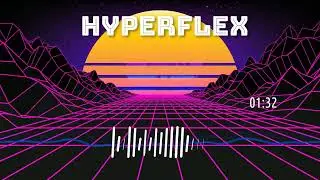 HyperFlex - SYNTHWAVE