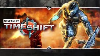 TimeShift ⌚️ Stream #2 - ФИНАЛ ИГРЫ!