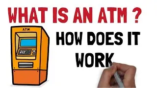 Automated Teller Machine - Explained | Tech