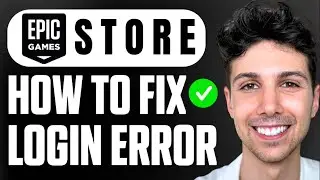 How To Fix Epic Games Login Error - Full Guide