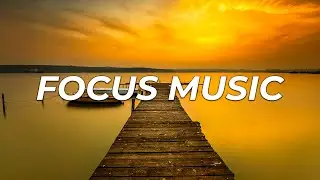 Focus Music  - 2 Hours of Ambient Study Music to Concentrate #167
