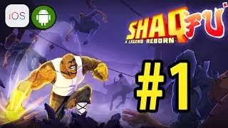 Shaq Fu: A Legend Reborn - Gameplay Walkthrough - Stage 1: Hunglow (iOS / Android)