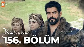 Kuruluş Osman 156. Bölüm 