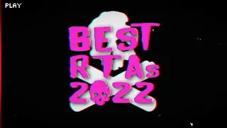 Best RTAs of 2022