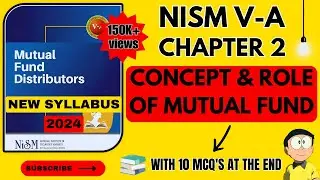 NISM VA Mutual Fund Chapter 2 - Concept & Role of Mutual Fund | 2024 - New Syllabus | #nism5a #nism